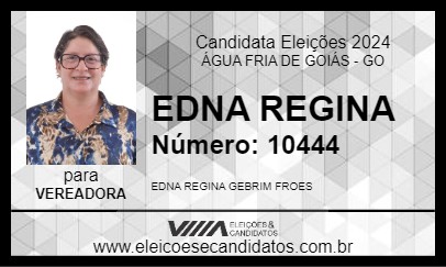 Candidato EDNA REGINA 2024 - ÁGUA FRIA DE GOIÁS - Eleições