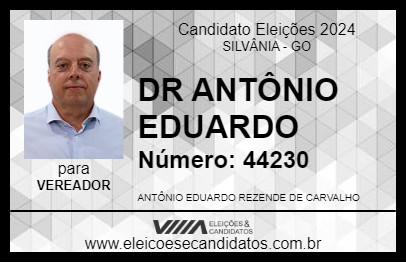 Candidato DR ANTÔNIO EDUARDO 2024 - SILVÂNIA - Eleições