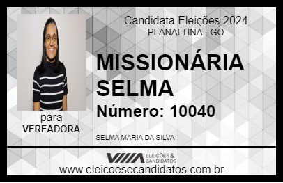 Candidato MISSIONÁRIA SELMA 2024 - PLANALTINA - Eleições