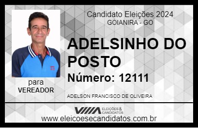 Candidato ADELSINHO DO POSTO 2024 - GOIANIRA - Eleições