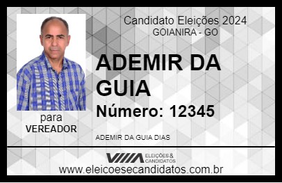 Candidato ADEMIR DA GUIA 2024 - GOIANIRA - Eleições