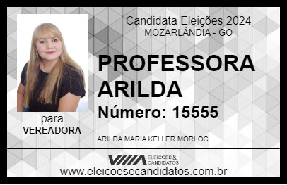 Candidato PROFESSORA ARILDA 2024 - MOZARLÂNDIA - Eleições