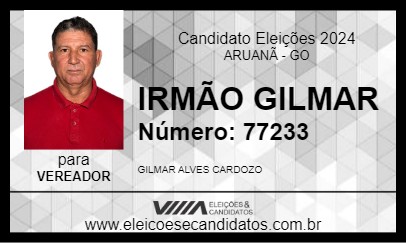 Candidato IRMÃO GILMAR 2024 - ARUANÃ - Eleições