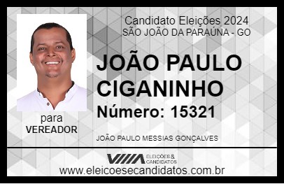 Candidato JOÃO PAULO CIGANINHO 2024 - SÃO JOÃO DA PARAÚNA - Eleições