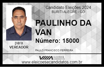 Candidato PAULINHO DA VAN 2024 - BURITI ALEGRE - Eleições