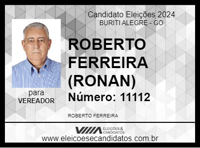 Candidato ROBERTO FERREIRA (RONAN) 2024 - BURITI ALEGRE - Eleições