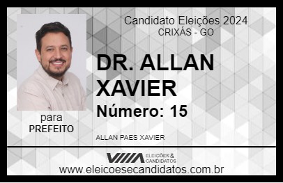 Candidato DR. ALLAN XAVIER 2024 - CRIXÁS - Eleições