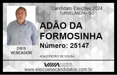 Candidato ADÃO DA FORMOSINHA 2024 - TURVELÂNDIA - Eleições