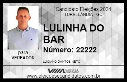 Candidato LULINHA DO BAR 2024 - TURVELÂNDIA - Eleições