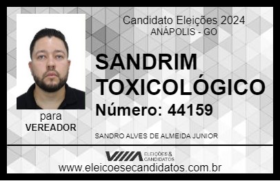 Candidato SANDRIM TOXICOLÓGICO 2024 - ANÁPOLIS - Eleições