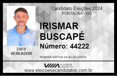 Candidato IRISMAR BUSCAPÉ 2024 - PONTALINA - Eleições