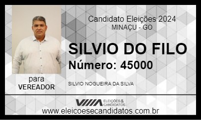 Candidato SILVIO DO FILÓ 2024 - MINAÇU - Eleições