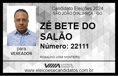 Candidato ZÉ BETE DO SALÃO 2024 - SÃO JOÃO D\ALIANÇA - Eleições