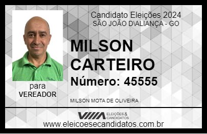 Candidato MILSON CARTEIRO 2024 - SÃO JOÃO D\ALIANÇA - Eleições