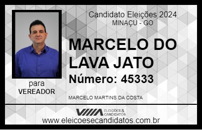 Candidato MARCELO DO LAVA JATO 2024 - MINAÇU - Eleições