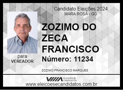 Candidato ZOZIMO DO ZECA FRANCISCO 2024 - MARA ROSA - Eleições