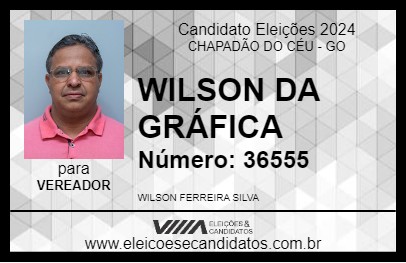 Candidato WILSON DA GRÁFICA 2024 - CHAPADÃO DO CÉU - Eleições