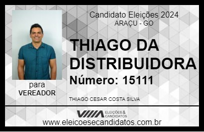 Candidato THIAGO DA DISTRIBUIDORA 2024 - ARAÇU - Eleições