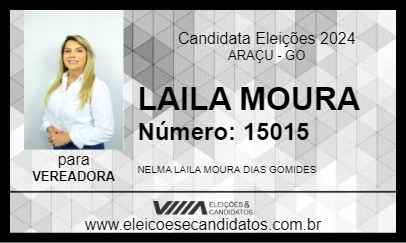 Candidato LAILA MOURA 2024 - ARAÇU - Eleições