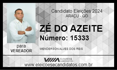 Candidato ZÉ DO AZEITE 2024 - ARAÇU - Eleições