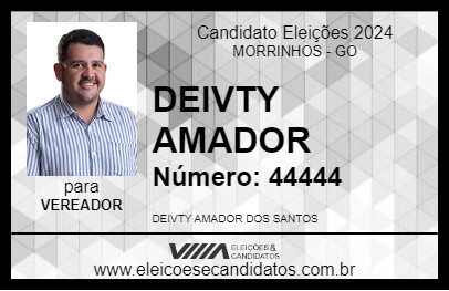 Candidato DEIVTY AMADOR 2024 - MORRINHOS - Eleições