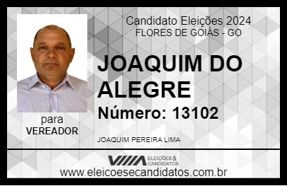 Candidato JOAQUIM DO ALEGRE 2024 - FLORES DE GOIÁS - Eleições