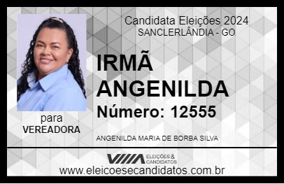 Candidato IRMÃ ANGENILDA 2024 - SANCLERLÂNDIA - Eleições