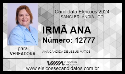 Candidato IRMÃ ANA 2024 - SANCLERLÂNDIA - Eleições