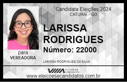 Candidato LARISSA RODRIGUES 2024 - CATURAÍ - Eleições