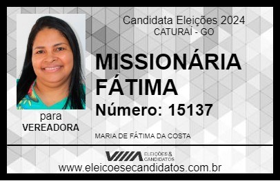 Candidato MISSIONÁRIA FÁTIMA 2024 - CATURAÍ - Eleições