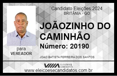 Candidato JOÃOZINHO DO CAMINHÃO 2024 - BRITÂNIA - Eleições