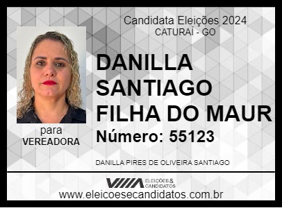 Candidato DANILLA SANTIAGO 2024 - CATURAÍ - Eleições