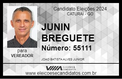 Candidato JUNIN BREGUETE 2024 - CATURAÍ - Eleições