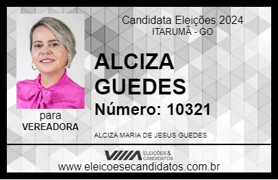 Candidato ALCIZA GUEDES 2024 - ITARUMÃ - Eleições