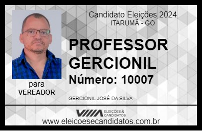 Candidato PROFESSOR GERCIONIL 2024 - ITARUMÃ - Eleições