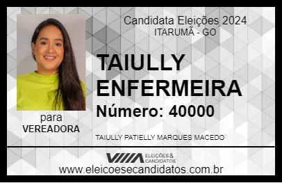 Candidato TAIULLY ENFERMEIRA 2024 - ITARUMÃ - Eleições