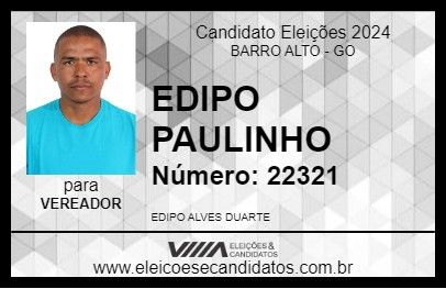 Candidato EDIPO PAULINHO 2024 - BARRO ALTO - Eleições