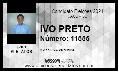 Candidato IVO PRETO 2024 - CAÇU - Eleições