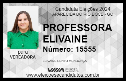 Candidato PROFESSORA ELIVAINE 2024 - APARECIDA DO RIO DOCE - Eleições