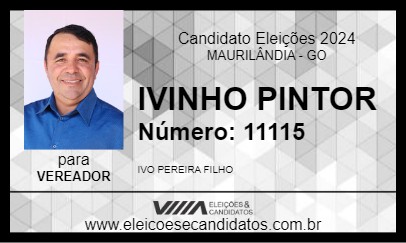 Candidato IVINHO PINTOR 2024 - MAURILÂNDIA - Eleições