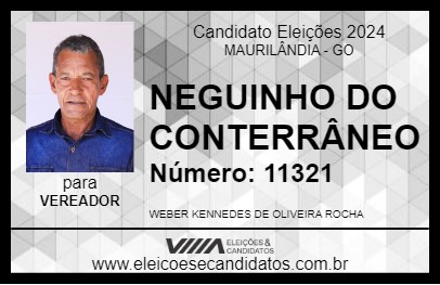 Candidato NEGUINHO DO CONTERRÂNEO 2024 - MAURILÂNDIA - Eleições