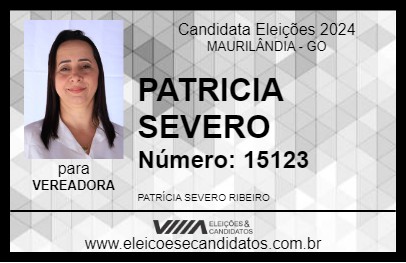 Candidato PATRICIA SEVERO 2024 - MAURILÂNDIA - Eleições