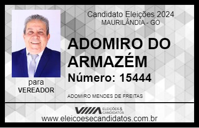 Candidato ADOMIRO DO ARMAZÉM 2024 - MAURILÂNDIA - Eleições