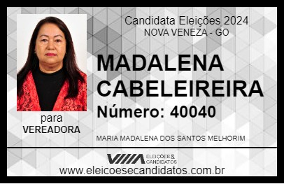 Candidato MADALENA CABELEIREIRA 2024 - NOVA VENEZA - Eleições