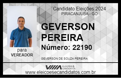 Candidato GEVERSON PEREIRA 2024 - PIRACANJUBA - Eleições