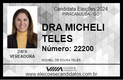 Candidato DRA MICHELI TELES 2024 - PIRACANJUBA - Eleições