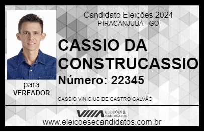 Candidato CASSIO DA CONSTRUCASSIO 2024 - PIRACANJUBA - Eleições