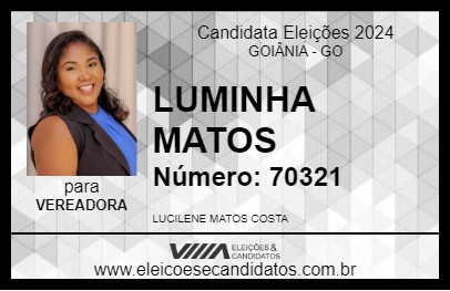 Candidato LUMINHA MATOS 2024 - GOIÂNIA - Eleições