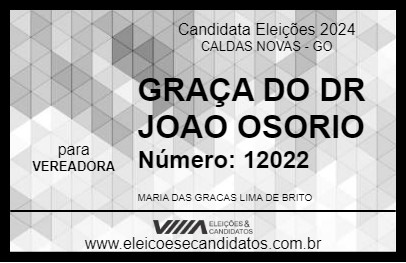 Candidato GRAÇA DO DR JOAO OSORIO 2024 - CALDAS NOVAS - Eleições