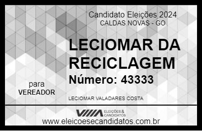 Candidato LECIOMAR DA RECICLAGEM 2024 - CALDAS NOVAS - Eleições